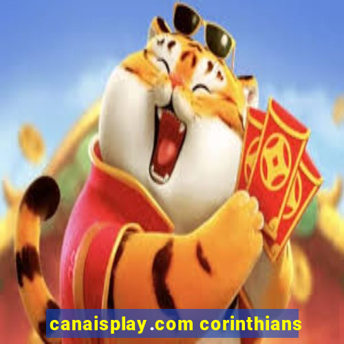 canaisplay.com corinthians